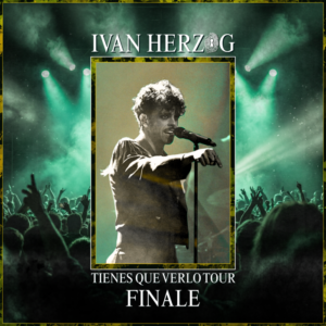 Tienes Que Verlo Tour FINALE